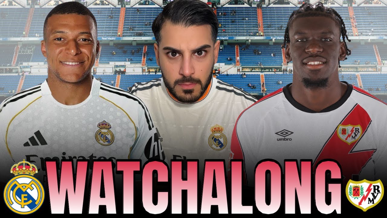Real Madrid vs Rayo Vallecano LIVE Watchalong | Full Match Reaction, Commentary & Fan Chat