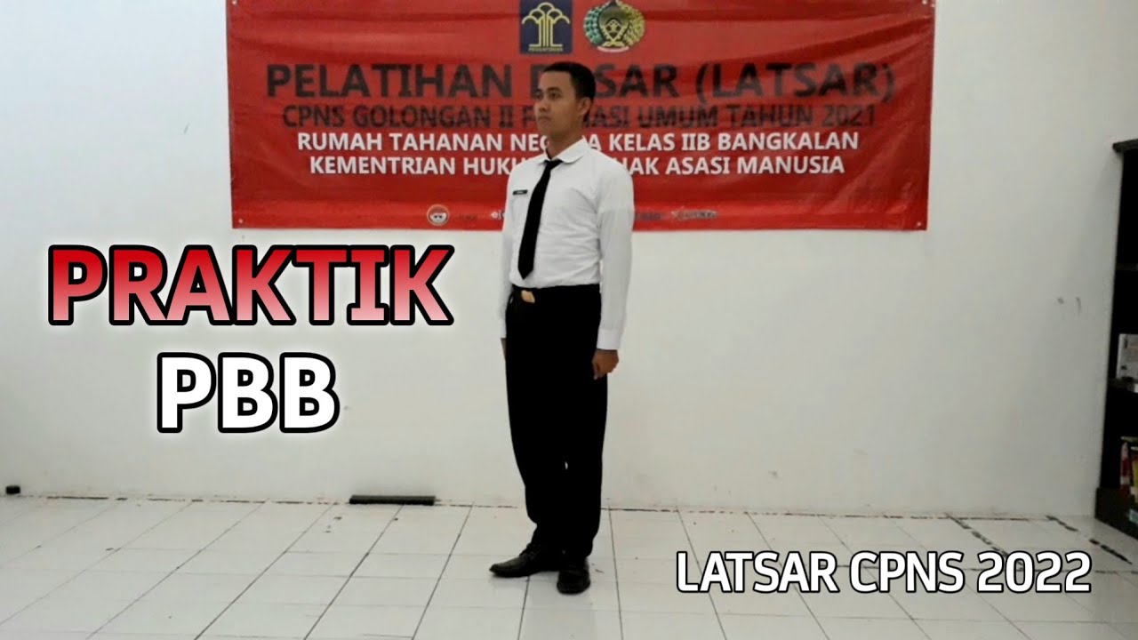 Video Praktik PBB - Latsar CPNS 2022