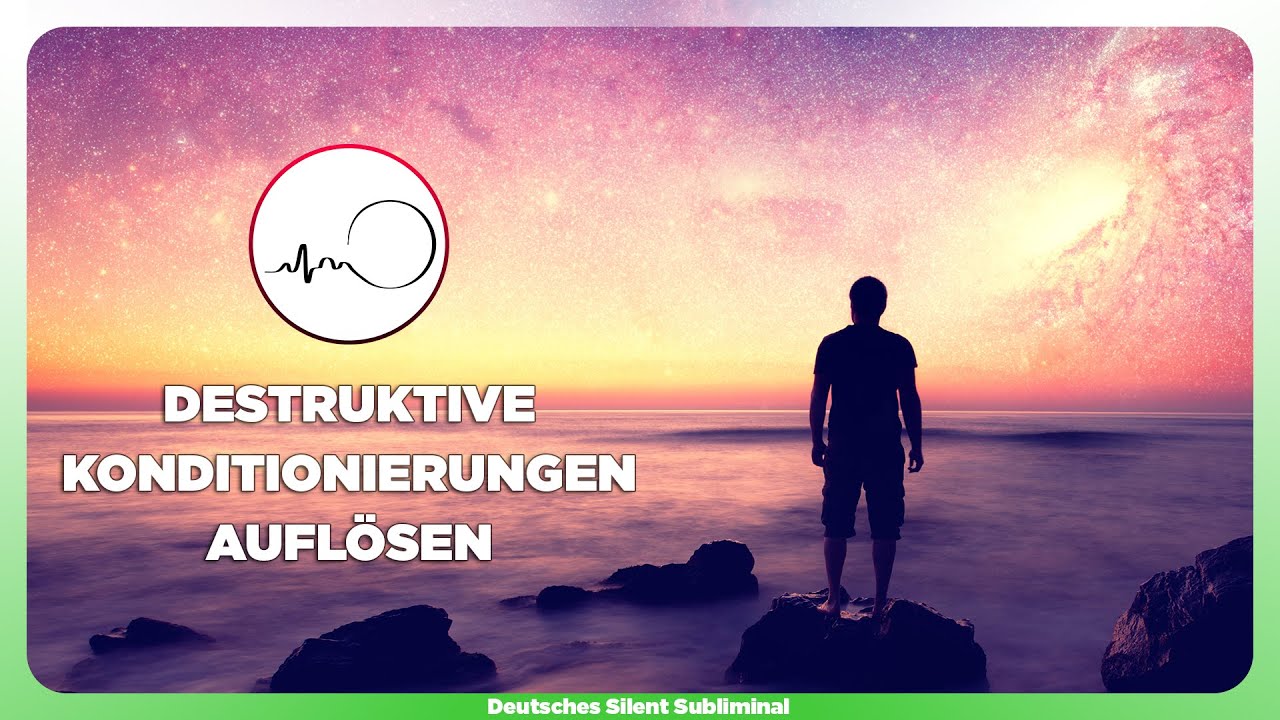 🎧 NEGATIVE PROGRAMME & KONDITIONIERUNGEN AUFLÖSEN - GEISTIGE FREIHEIT & FREIEN WILLEN ERLANGEN 💫