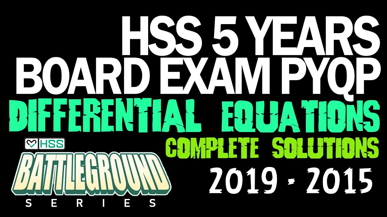 12 Maths |  DIFFERENTIAL EQUATIONS previous 5 years question Papers + SOLUTIONS  [2015 - 2019]