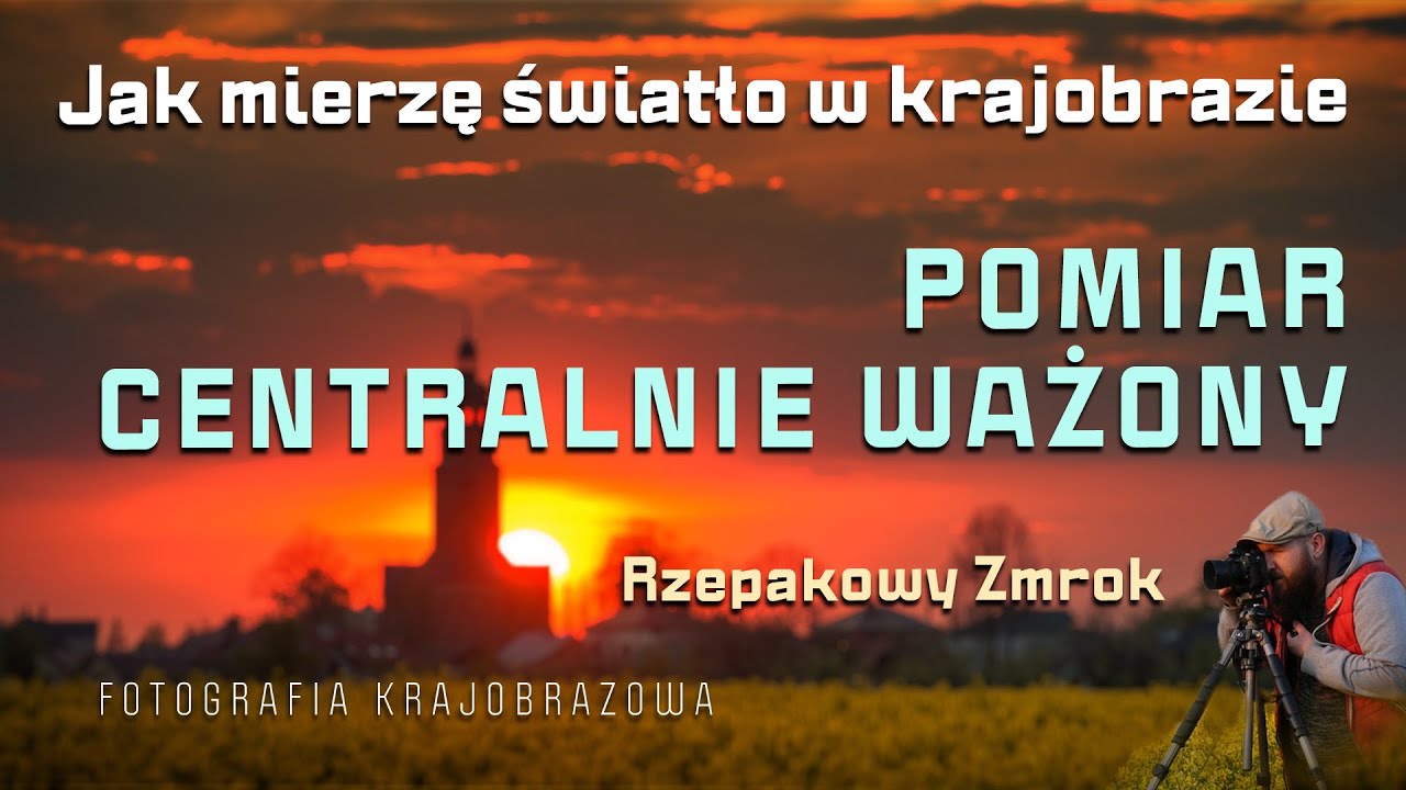 [VLOG #049] 📷 Jak mierzę światło w krajobrazie | POMIAR CENTRALNIE WAŻONY | #fotografia #krajobraz