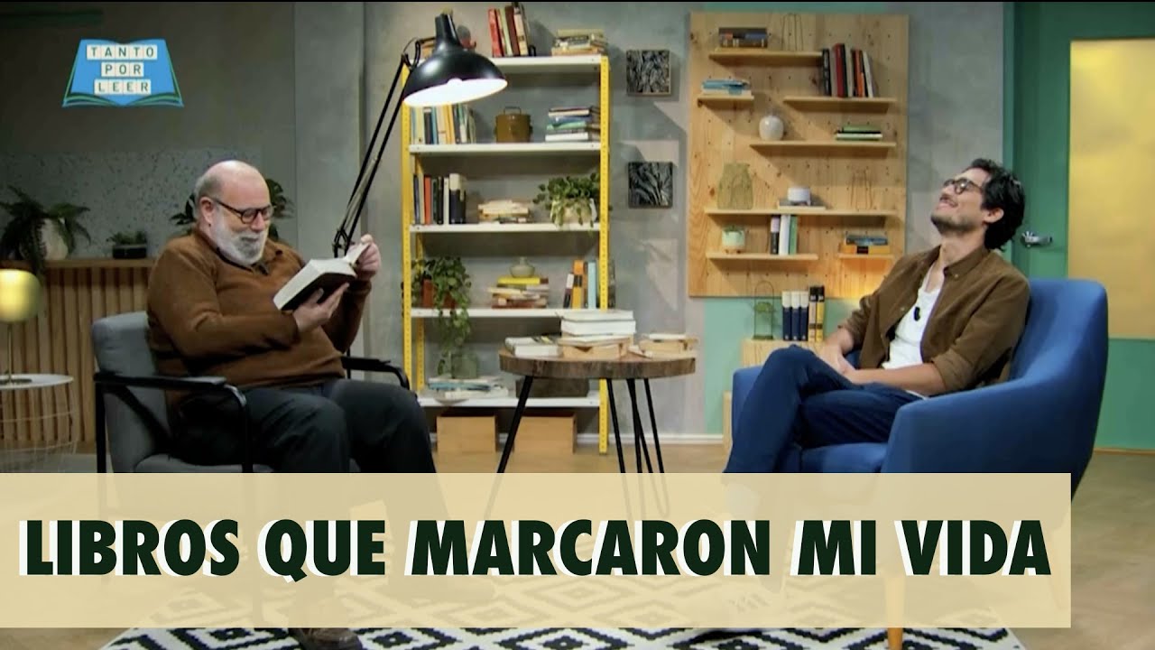Tanto por leer -  Libros que marcaron mi vida