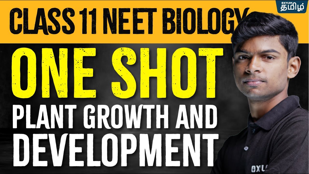 ONE SHOT : Plant growth and development | NEET 2024 | Tony Sir | Xylem NEET Tamil