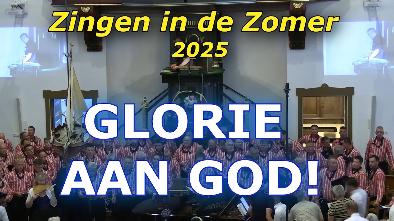 Glorie aan God (samenzang Zingen in de Zomer)