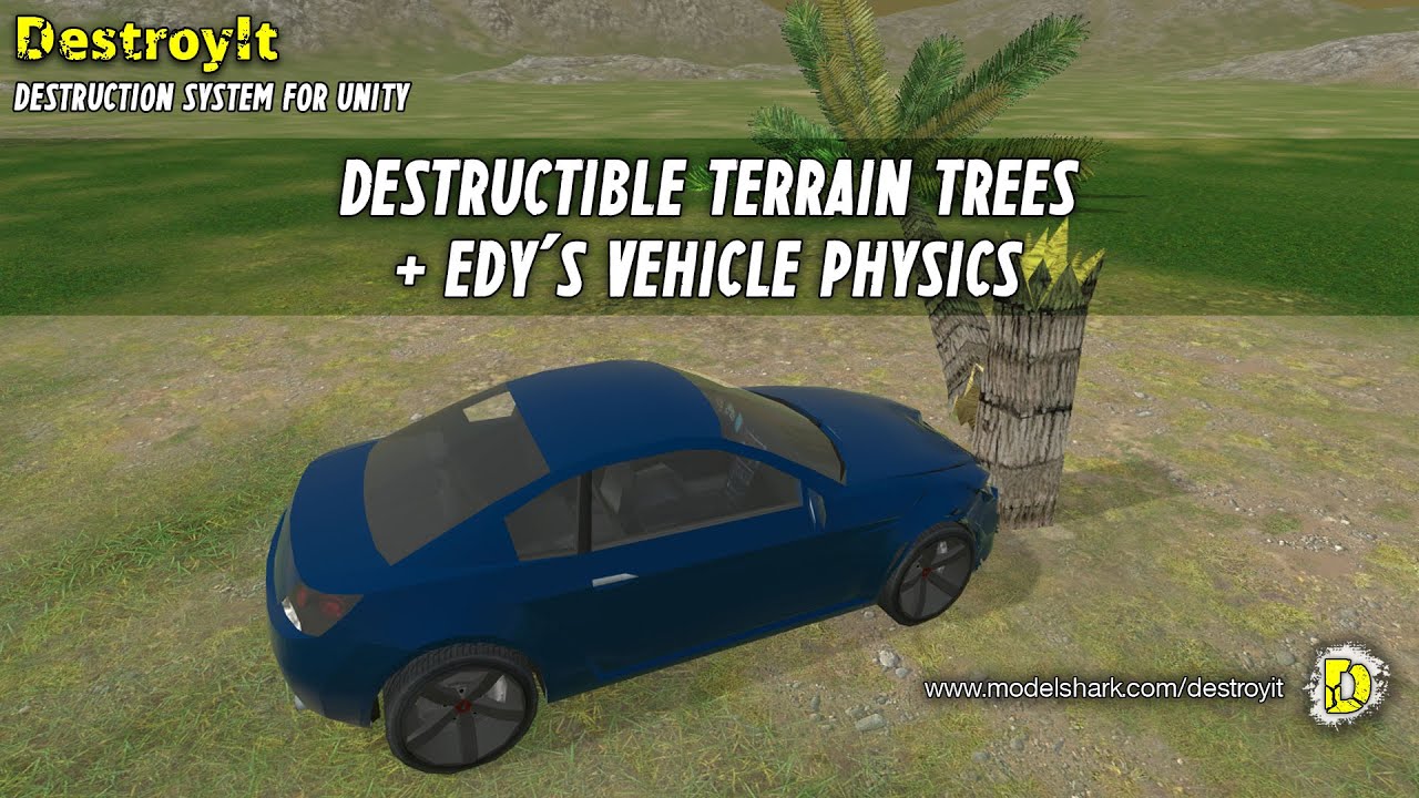 DestroyIt's Destructible Terrain Trees + Edy's Vehicle Physics