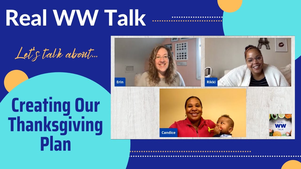 Real WW Talk: The Thanksgiving Plan