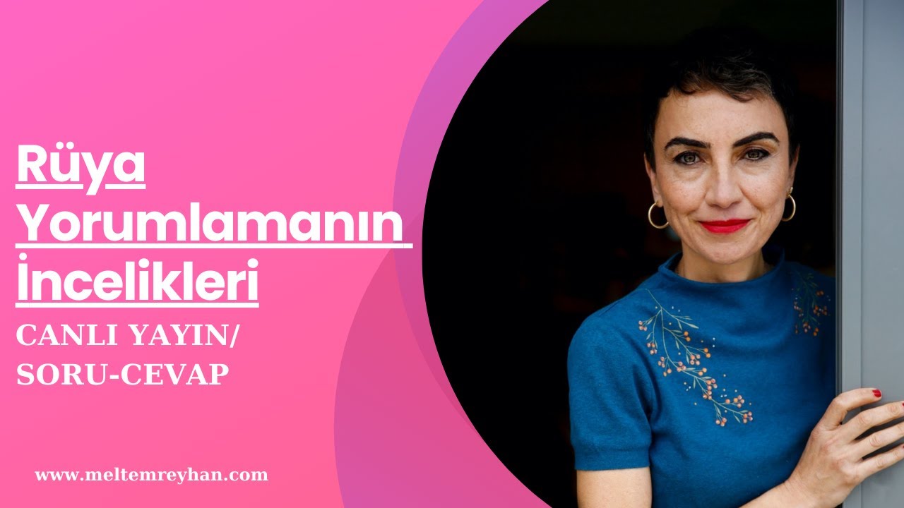 Rüya Yorumlamanın İncelikleri Soru-Cevap Canlı Yayın Kaydı