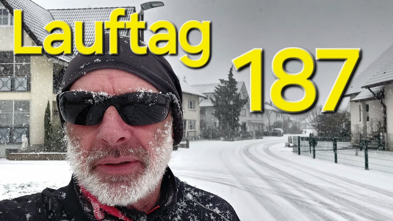 Lauftag 187, bei Kälte und Schnee. 