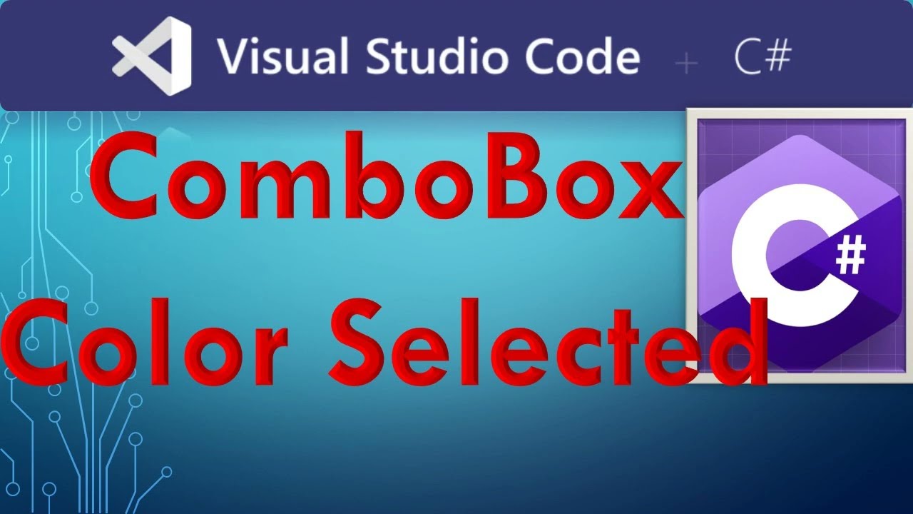 How to Change Color of ComoBox Selected Item in WinForms C#