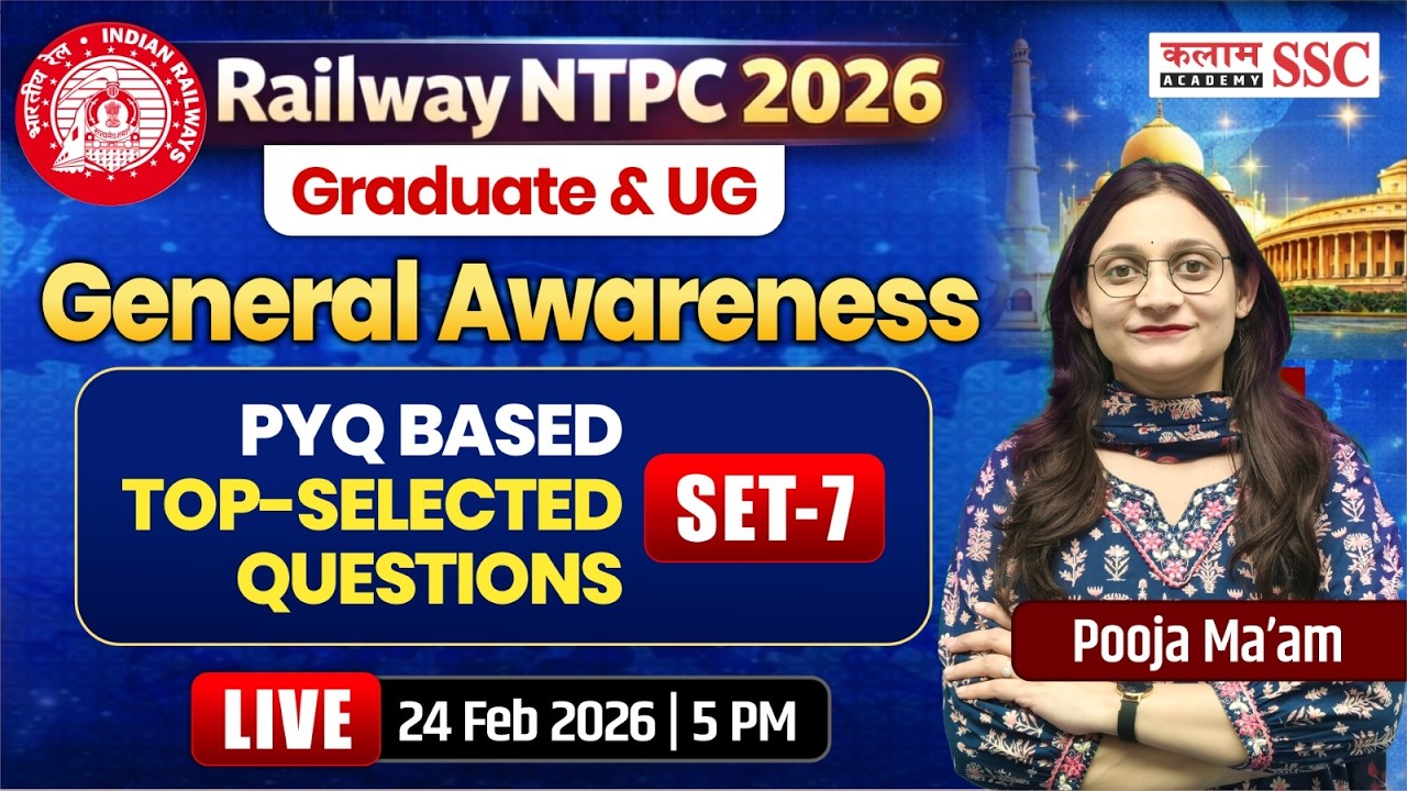 Railway NTPC (Graduate & UG ) 2026 | General Awareness PYQ based Top Selected Ques | Pooja Ma'am