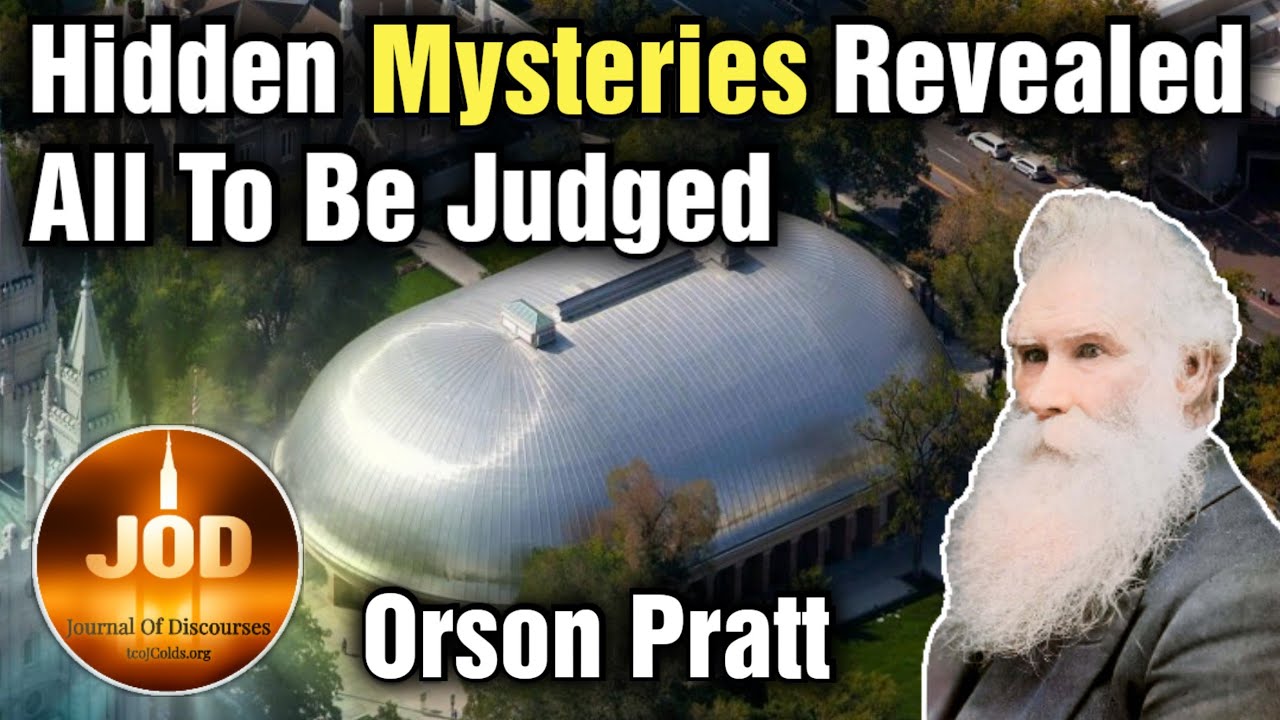 All Men to Be Judged ~ Orson Pratt ~ JOD 17:29