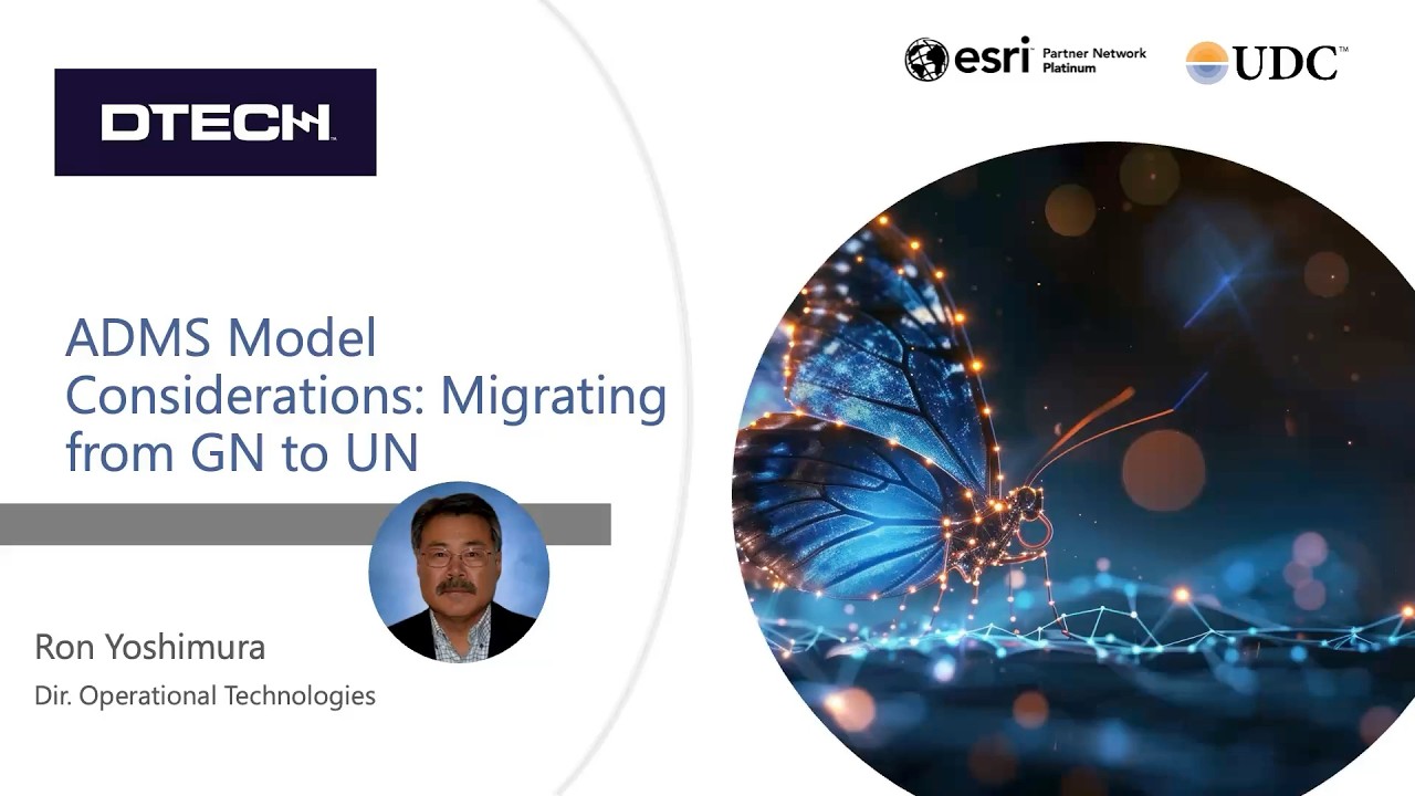 ADMS Model Considerations: Migrating from Geometric Network to Utility Network | UDC Presentation