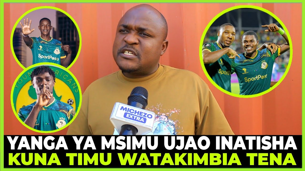 MCHAMBUZI MKALABOKO:USAJILI WA YANGA UNATISHIA AMANI,KUNA TIMU WATAPIMWA UMRI,YANGA HAIZUILIKI.