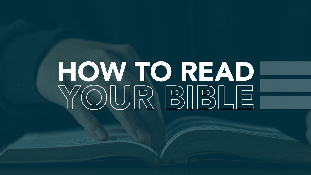 How to read your Bible