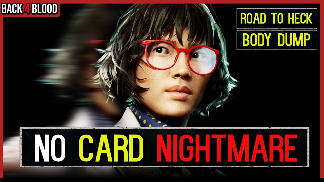 The Epic *FINALE* of NO CARD Nightmare 🩸 Back 4 Blood No Card Nightmare Challenge Act 3-6 and 3-7