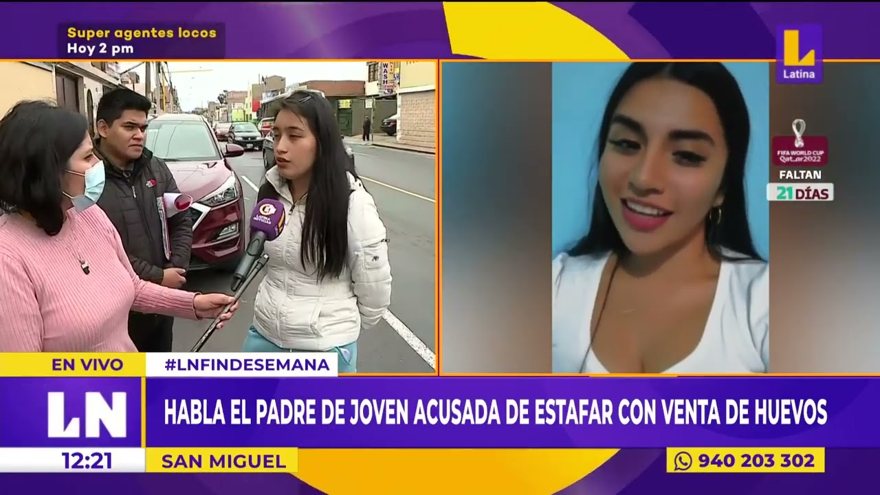 🔴 Padre de la ‘estafadora de huevos’ pierde los papeles y agrede a reportera de Latina