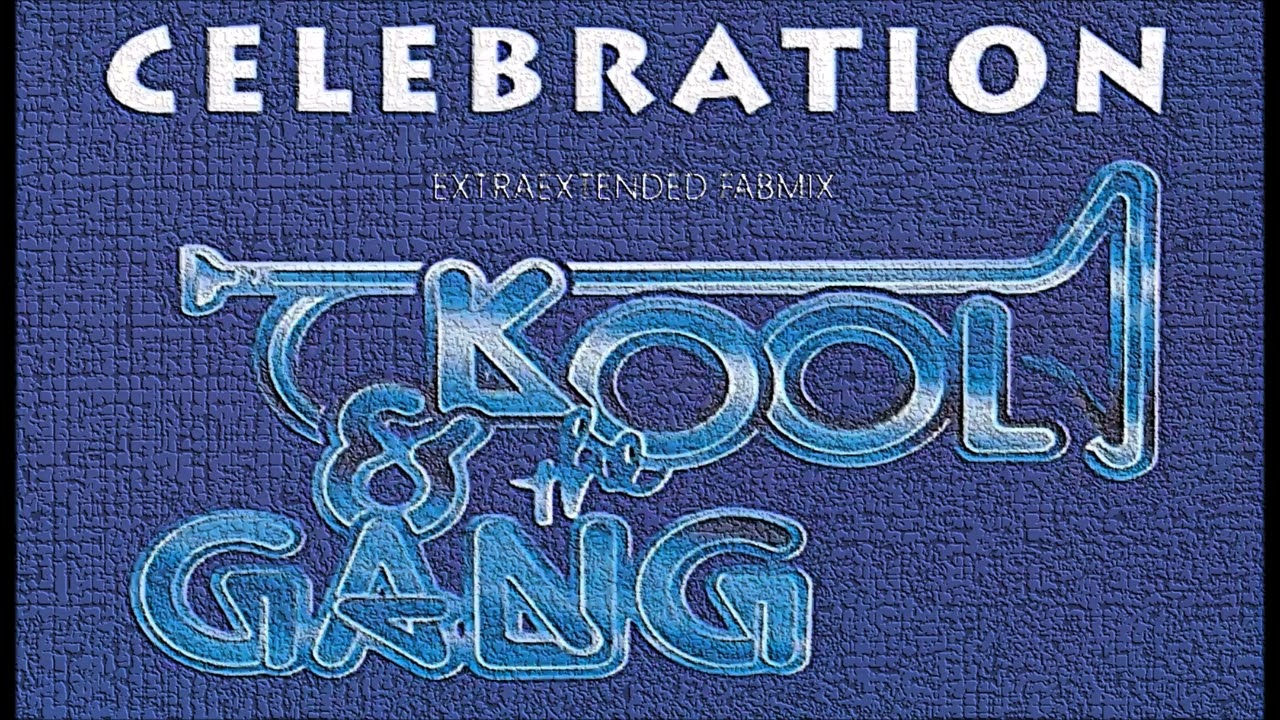 Kool & The Gang - Celebration -Extraextended Fabmix  - 1980
