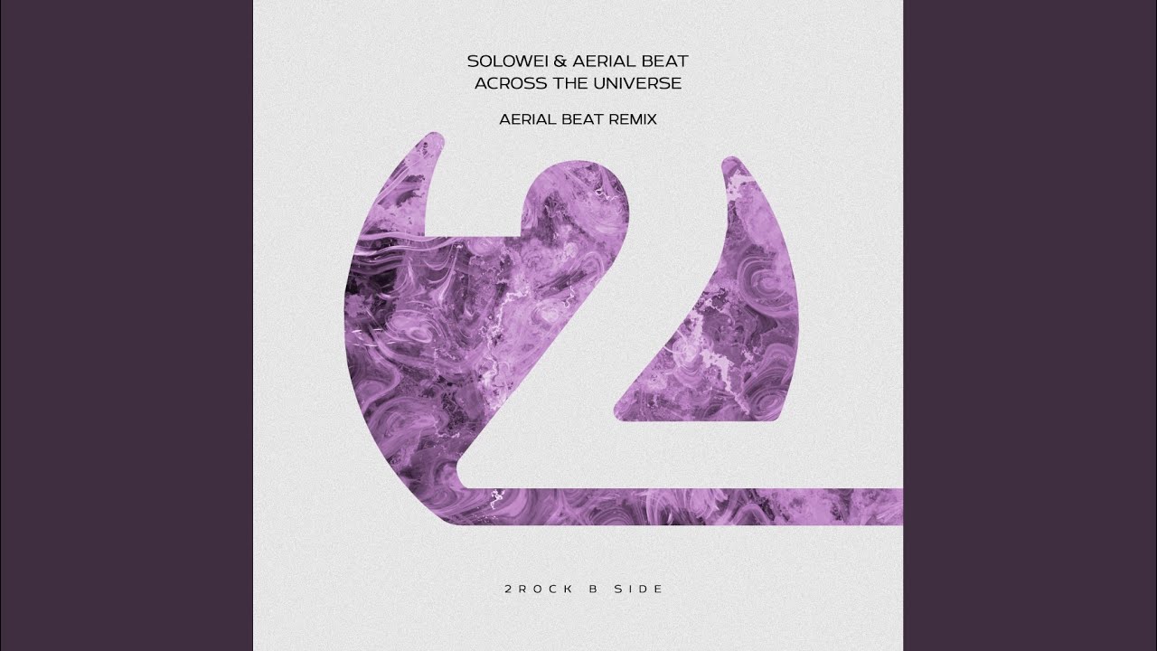 Across The Universe (Aerial Beat Extended Remix)