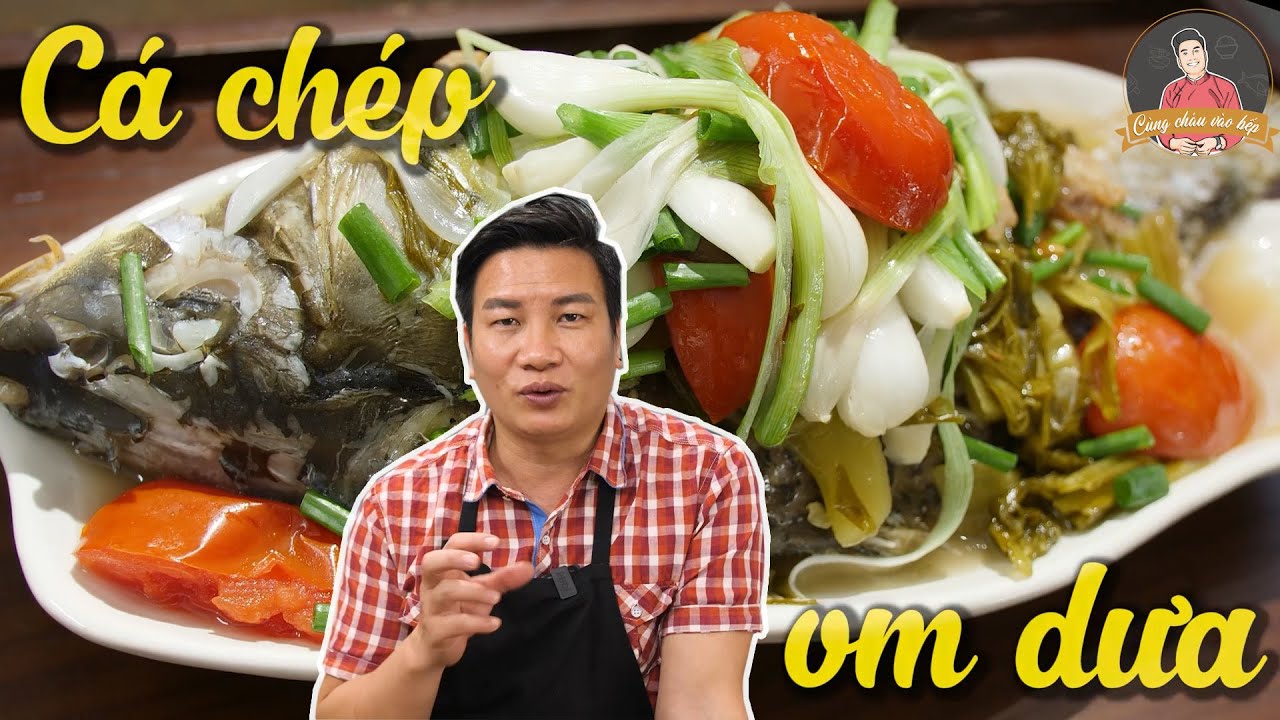 CÁ CHÉP OM DƯA món ngon ngày chuyển mùa I Cùng Cháu Vào Bếp