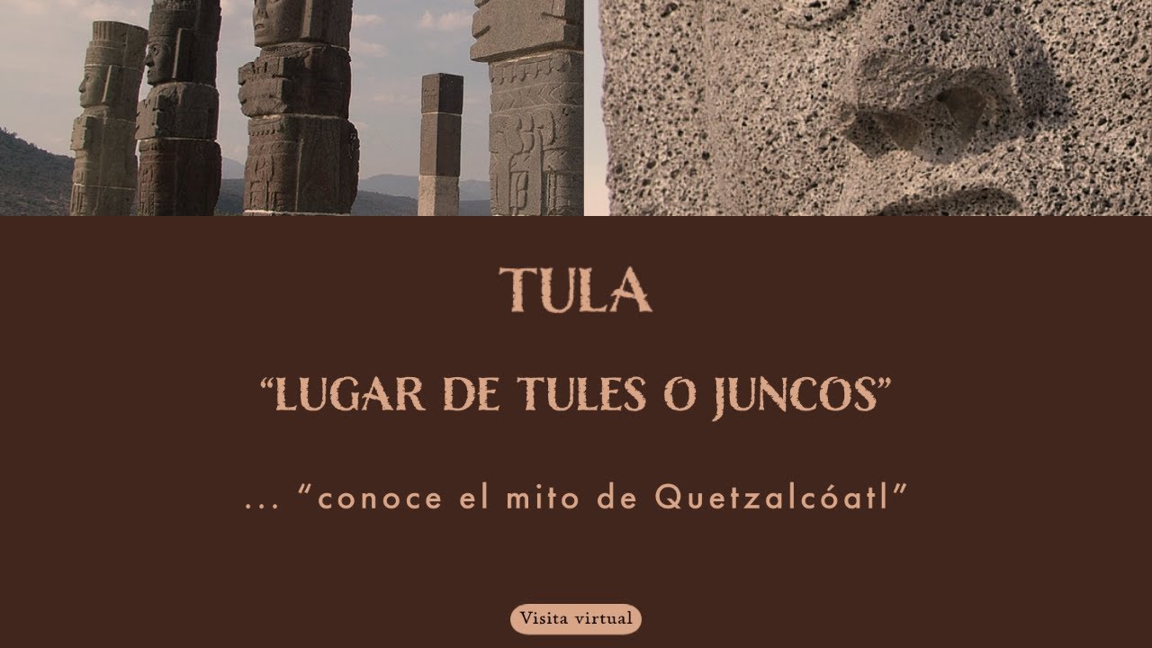 Recorrido Virtual por la Zona Arqueológica de Tula
