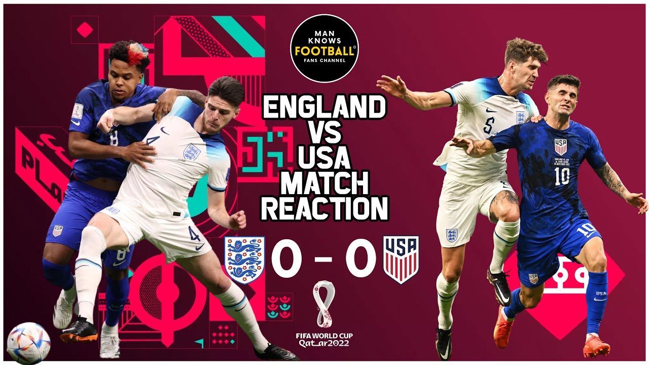 QATAR FIFA WORLD CUP 2022 | ENGLAND 0-0 USA | 