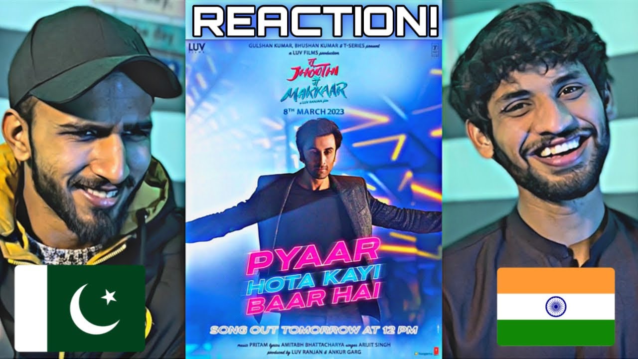 Pyaar Hota Kayi Baar Hai (Song) Reaction Tu Jhoothi Main Makkaar | Ranbir, Shraddha | Arijit Singh
