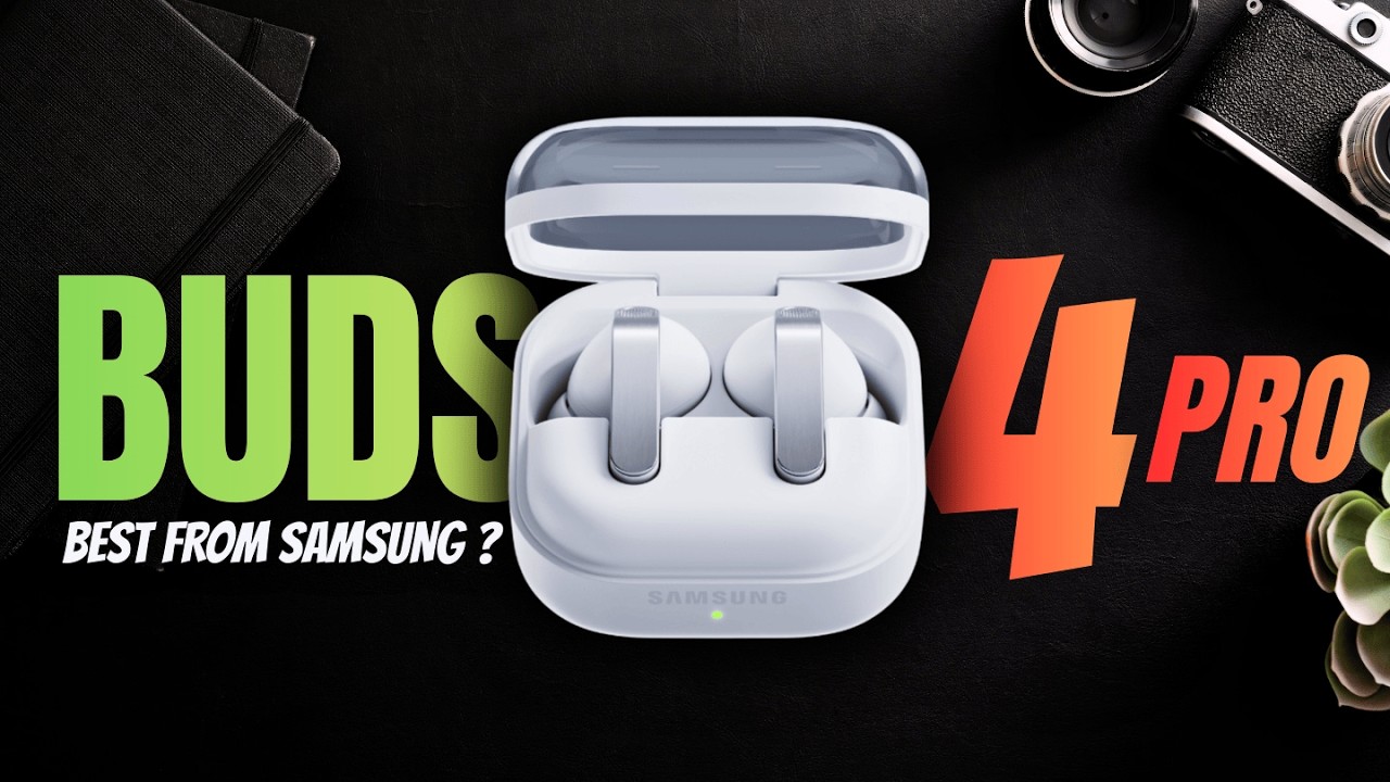 Samsung Galaxy buds 4 pro - Deep Dive ! BEST SAMSUNG EVER MADE?