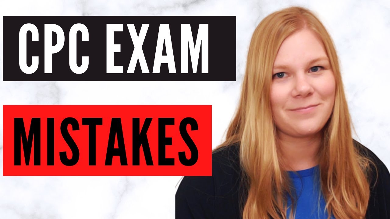 Avoid These Mistakes With The CPC Exam