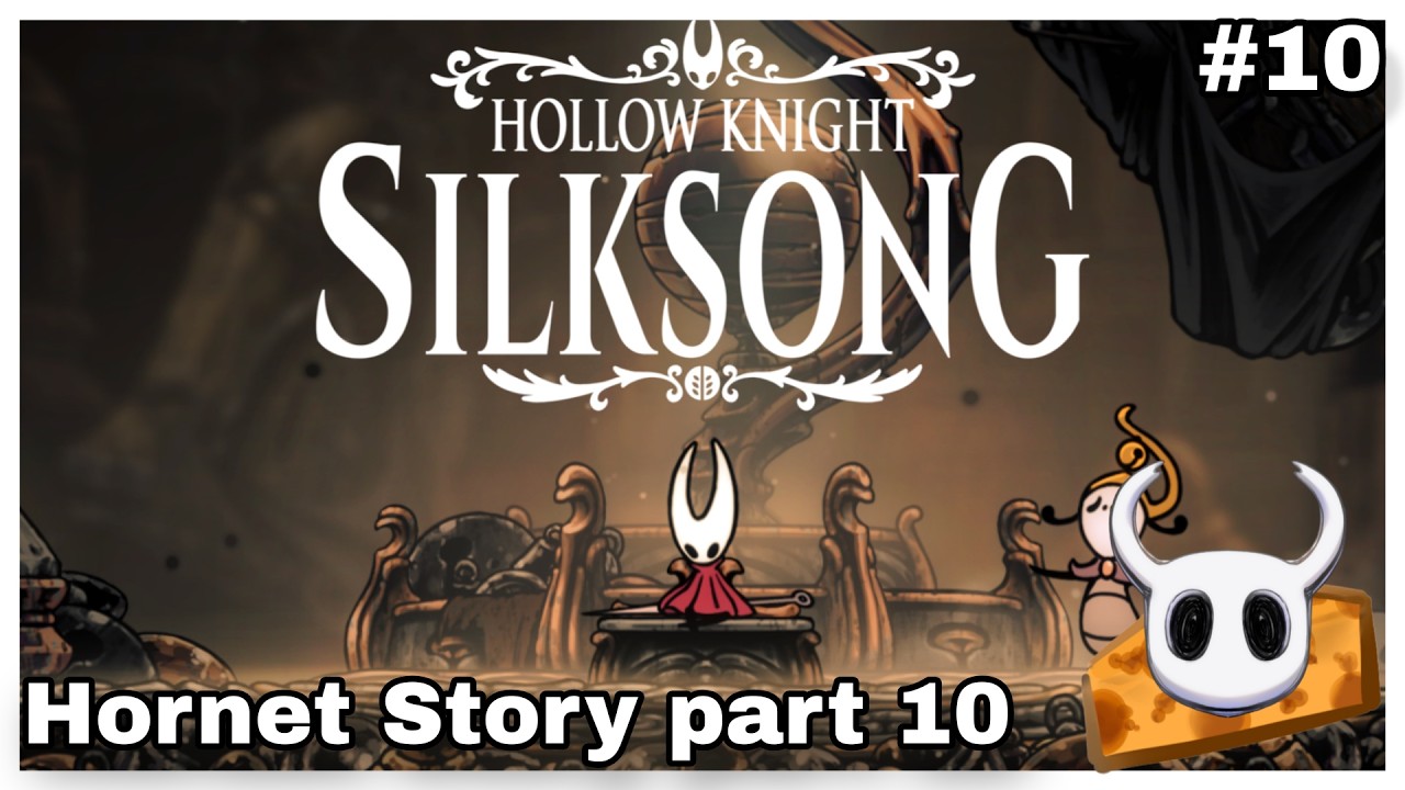 Silksong | Hornet Story Part 10 #10