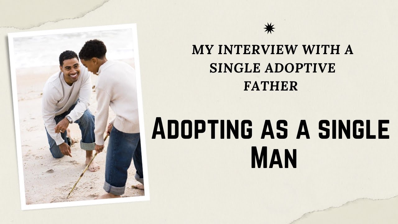 Can A Single Man Adopt?