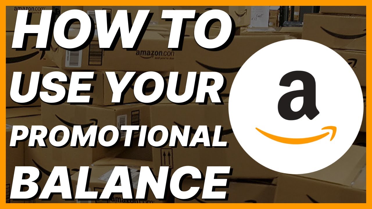 How To Use Your Promotional Balance On Amazon