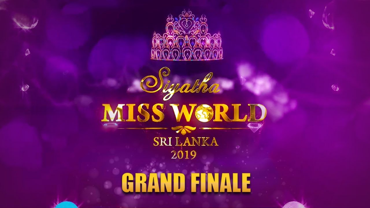 Siyatha Miss World Sri Lanka 2019 Grand Finale | 10 - 11 - 2019 | Siyatha TV