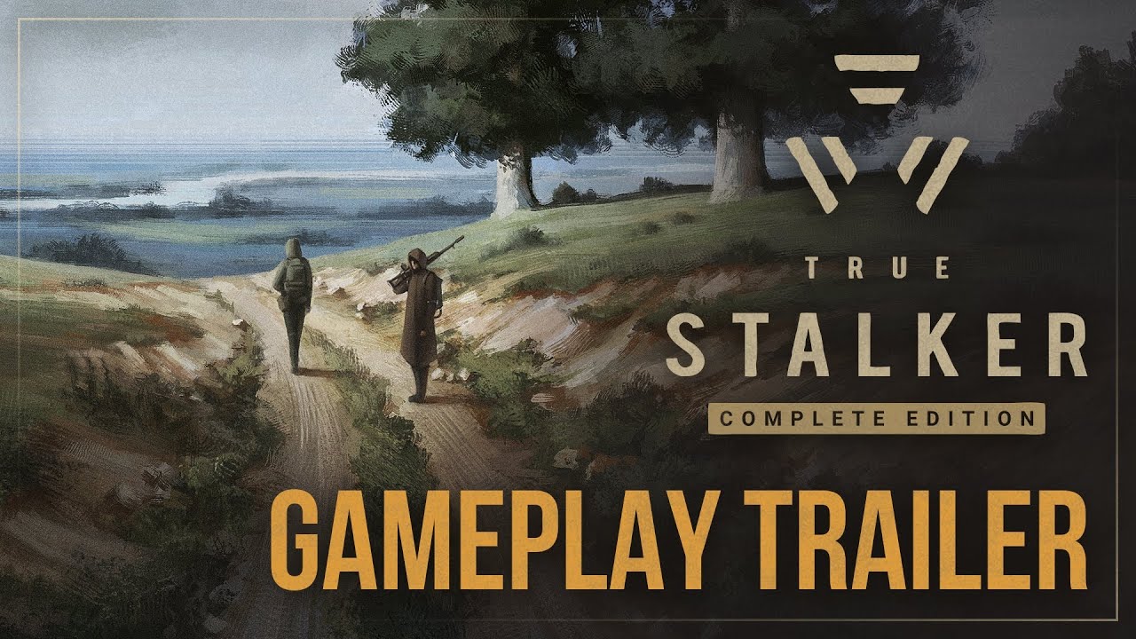 True Stalker Complete Edition - AP-PRO Showcase 2025 Trailer