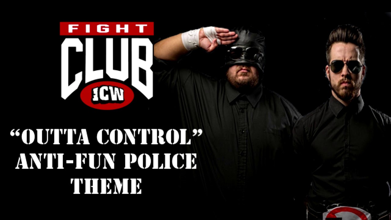 ICW Themes (Network) - The Anti Fun Police