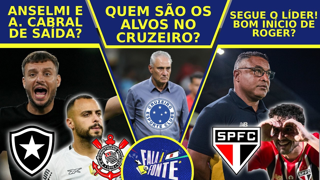 OS ALVOS DO CRUZEIRO, ANSELMI CORRE RISCO? A. CARBAL NO CORINTHIANS? SÃO PAULO EMBALADO NO BR!