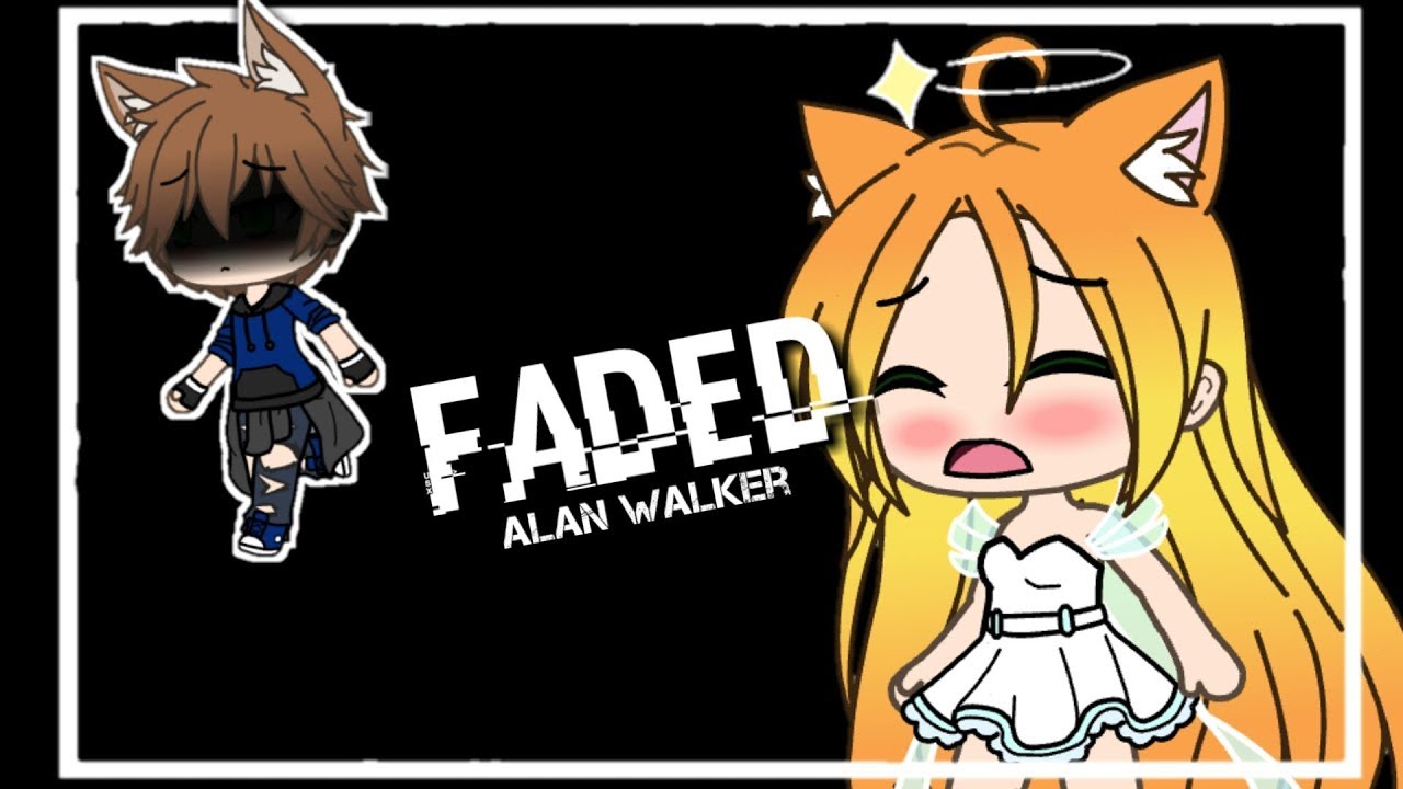 Faded (tradução/Gacha Life) {Ver comentários}