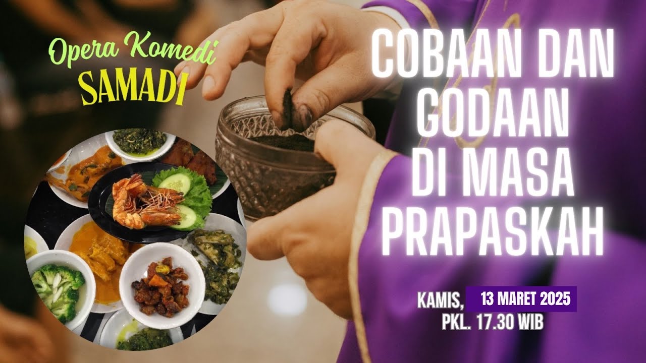 OPERA KOMEDI SAMADI || 13 MARET 2025 || Pk. 17.30