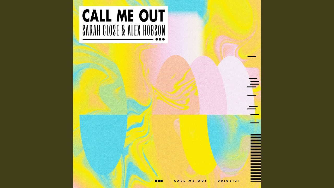 Call Me Out (feat. Sarah Close)