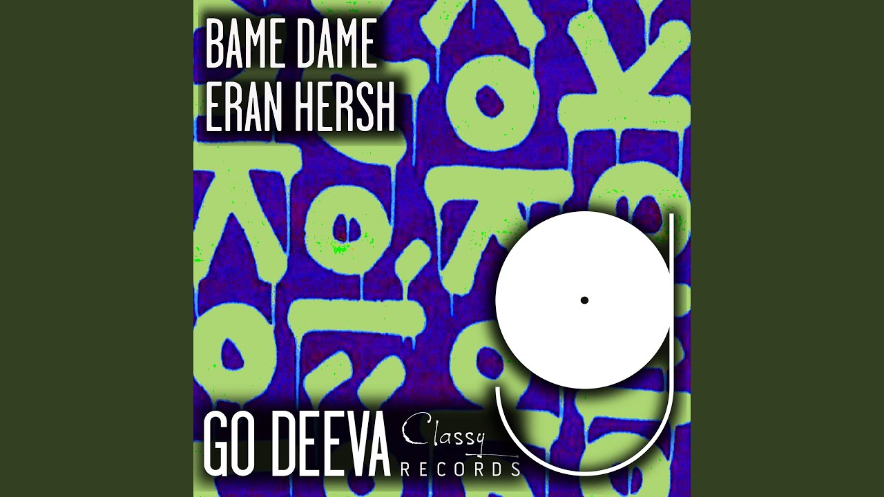 Bame Dame (Extended Mix)