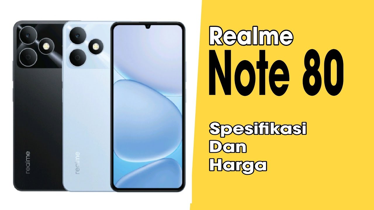 REALME NOTE 80 | Realme Note 80  Spesifikasi dan harga