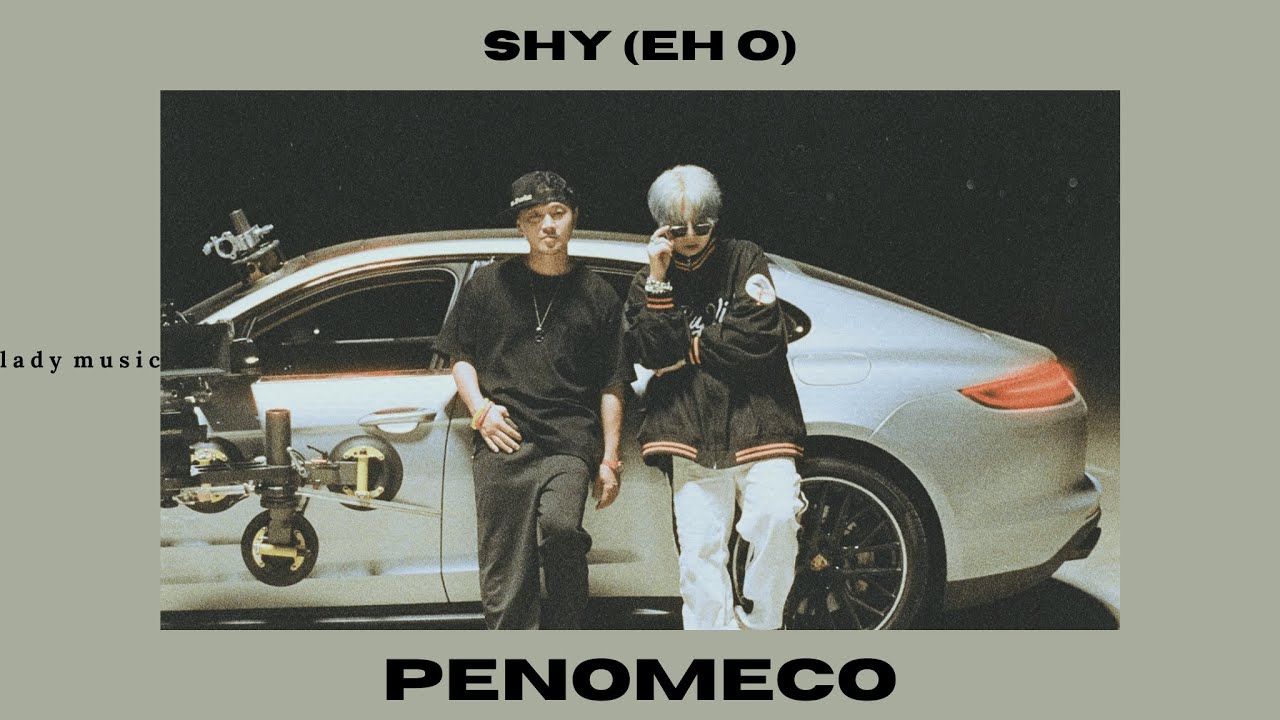 PENOMECO - Shy (Eh O) (instrumental)