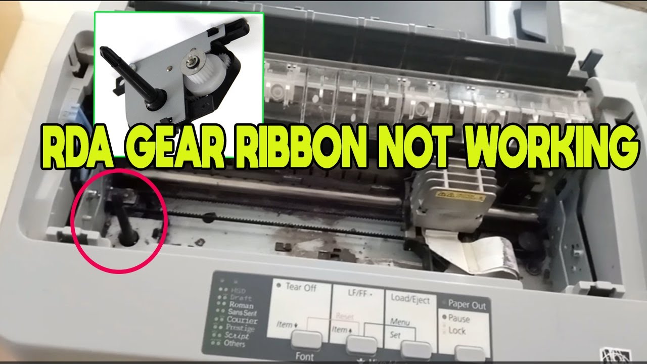 RDA GEAR RIBBON DRIVE OF PRINTER EPSON LQ-310/LX310 NOT TURNING | SOLVED!