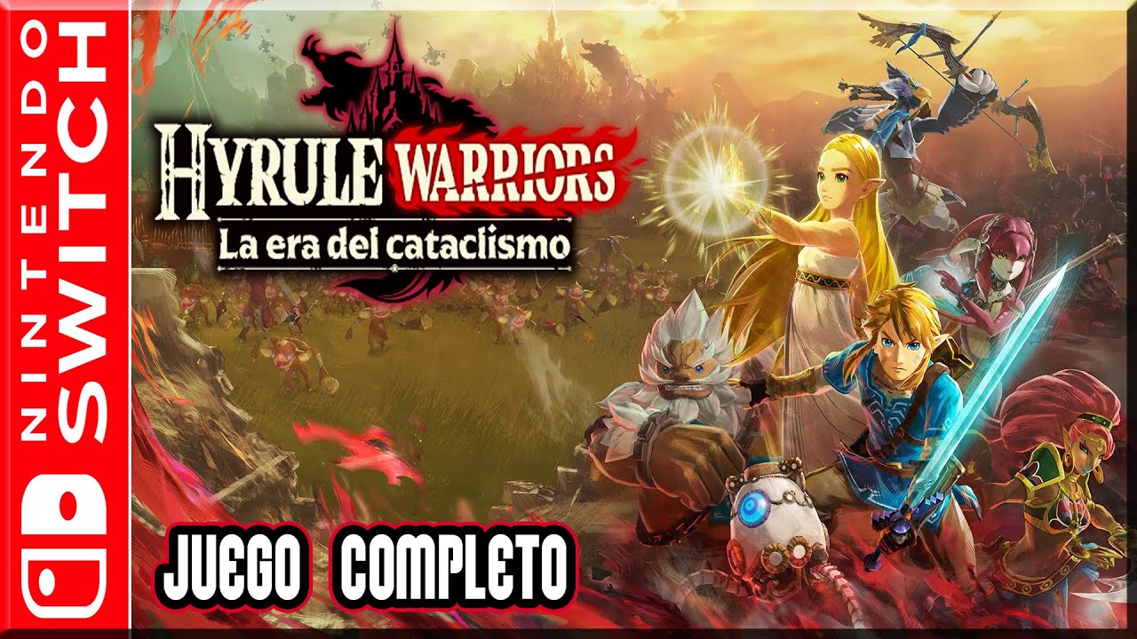 Hyrule Warriors: La era del Cataclismo - Juego Completo | Español (Switch)