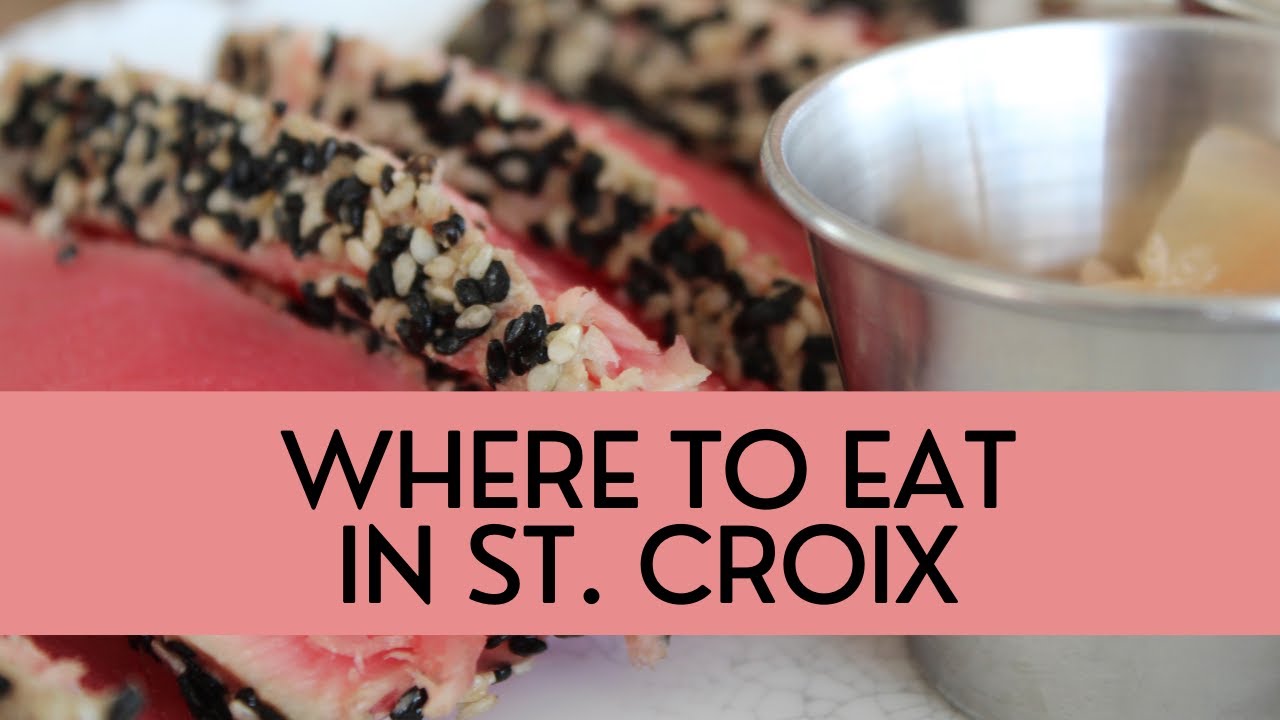 Where to EAT in St. Croix - USVI