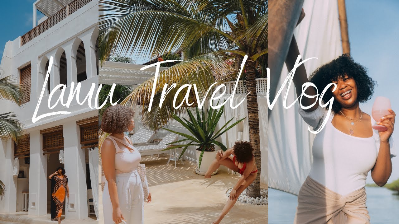 Lamu, Kenya Travel Vlog (you won't want to leave..a dream)