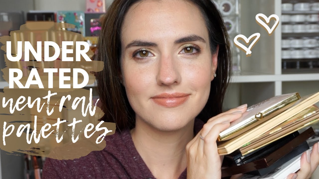 Underrated Neutral Palettes | Products That Deserve More HYPE!