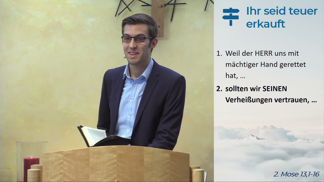 2. Mose 13, 1-16 - Ihr seid teuer Erkauft - 13.02.2022