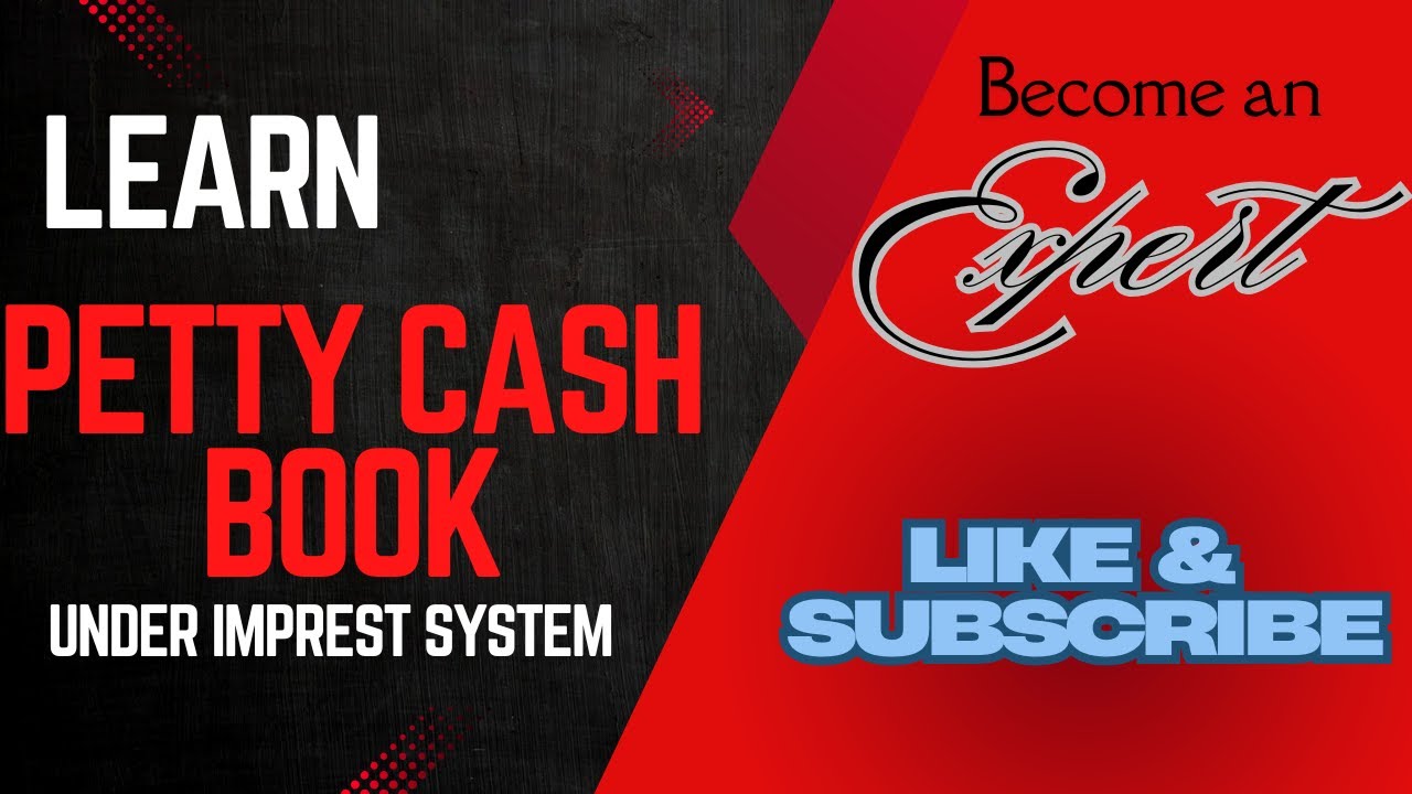 📘 Mastering Petty Cash Book under Imprest System: A Complete Guide! 💰📊