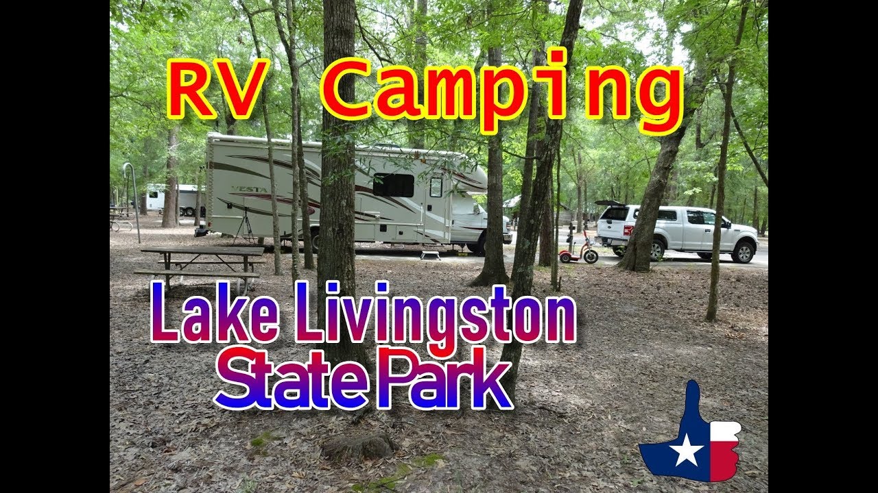 Lake Livingston State Park – Texas RV Camping