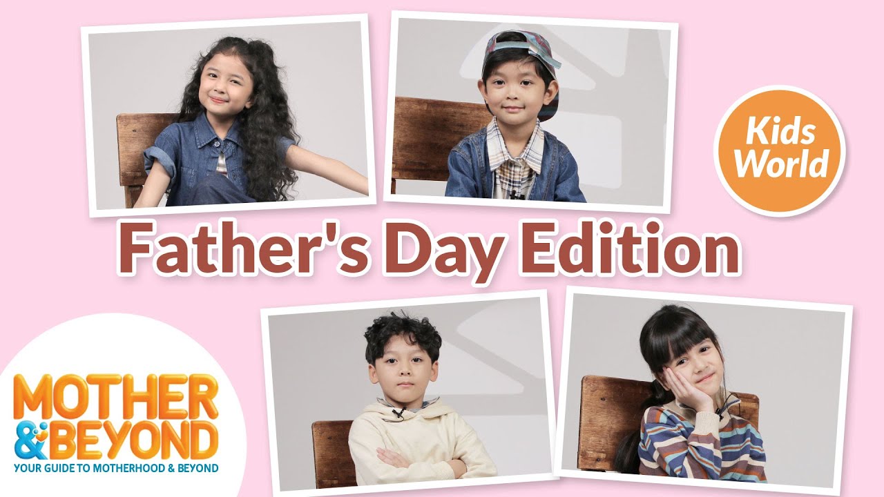 Kids World: Father's Day Edition